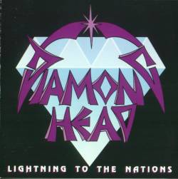 Diamond Head : Lightning to the Nations